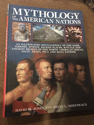 Mythology of the American Nations : An Illustrated (1 of 2)