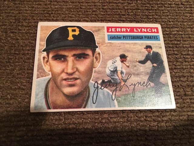 1956 TOPPS # 97 JERRY LYNCH NICE CARD: 1956 TOPPS # 97 JERRY LYNCH NICE CARD