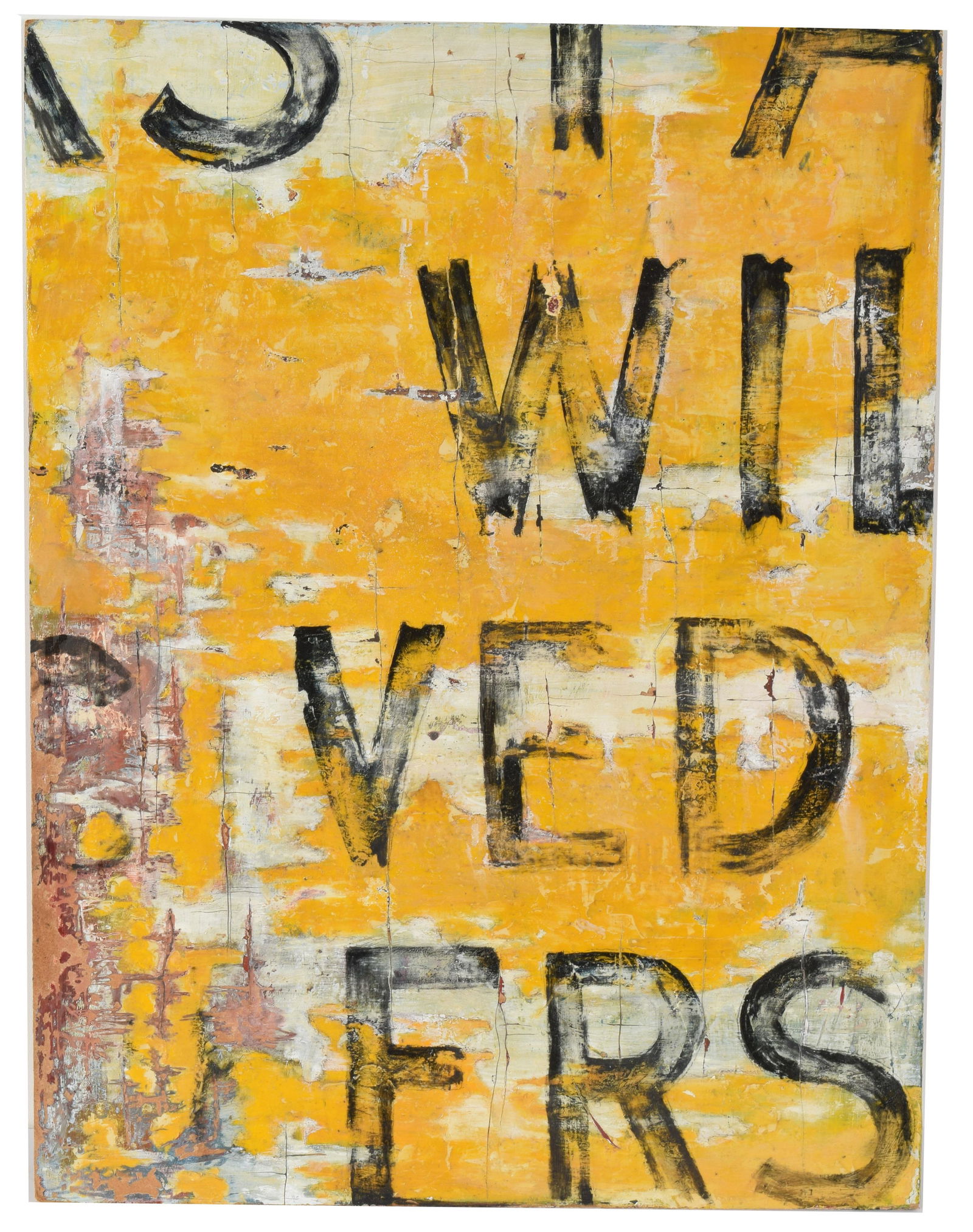 Contemporary abstract painting of partial words on: Contemporary abstract painting of partial words on derelict yellow, white, and rust tone surface. Oil on Masonite. Some chips and cracking. Overall: 31.5 x 24in.