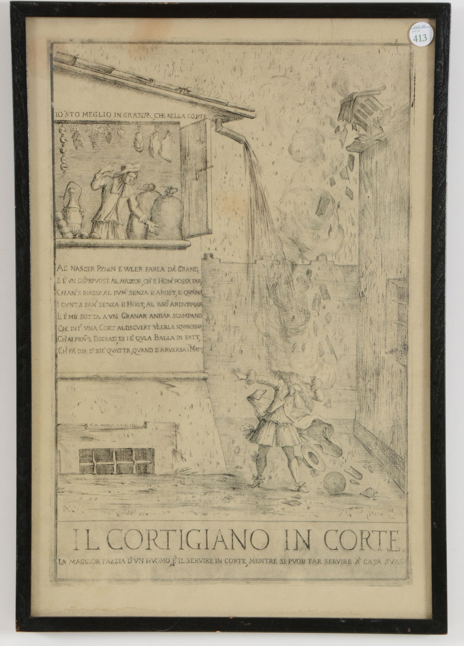 Giuseppe Maria Mitelli. 1691. "Il Cortigiano in Corte".: Giuseppe Maria Mitelli. 1691. "Il Cortigiano in Corte". Engraved. Framed under glass. Signed and dated in the plate. Overall size: 20 x 14in.