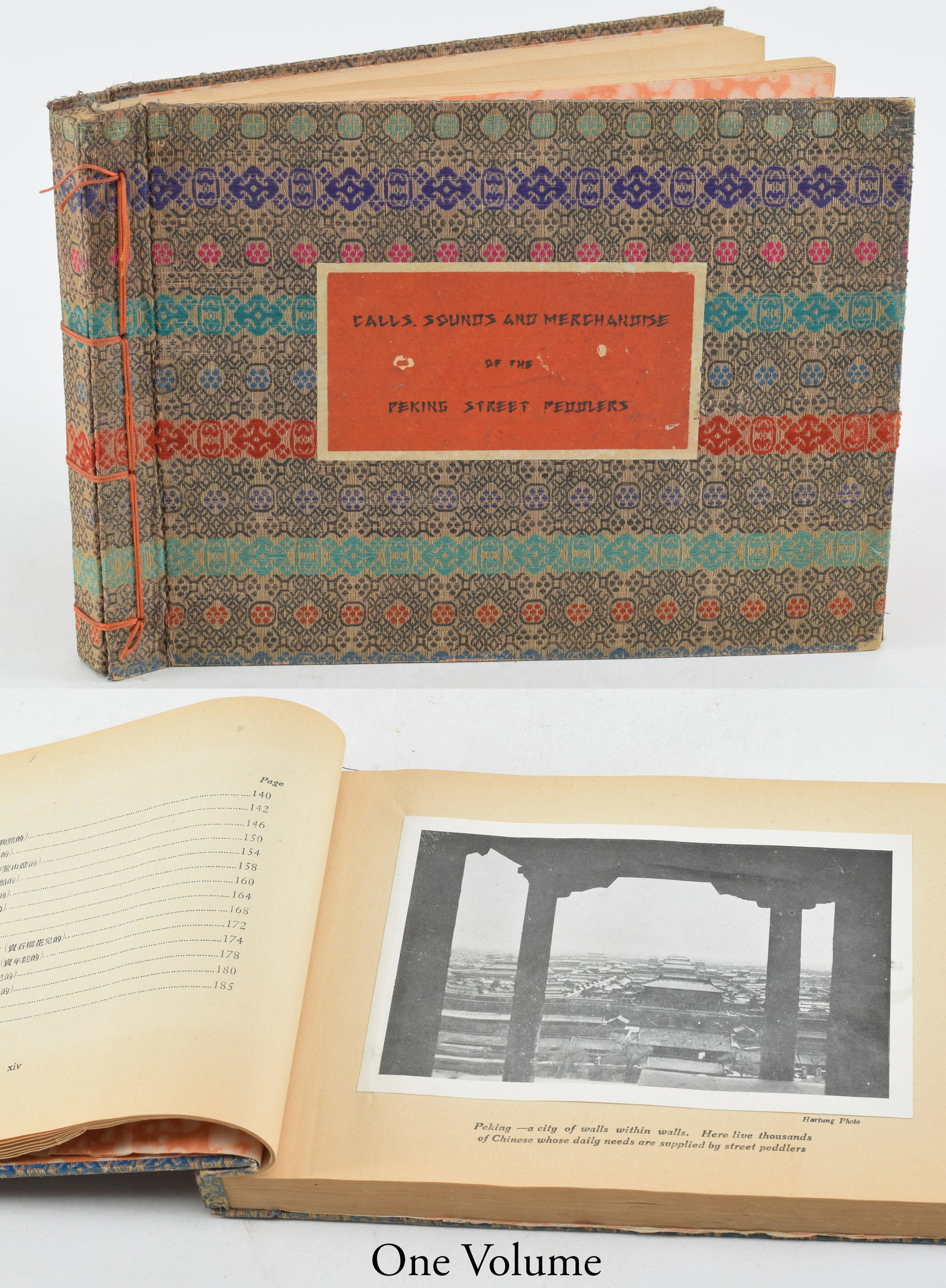 Calls, Sounds and Merchandise of the Peking Street Peddlers by Samuel Victor Constant. Ca. 1930s.: Calls, Sounds and Merchandise of the Peking Street Peddlers by Samuel Victor Constant. Ca. 1930s. Peking: The Camel Bell. Original silk brocade covers and paper label with title. Contains numerous col