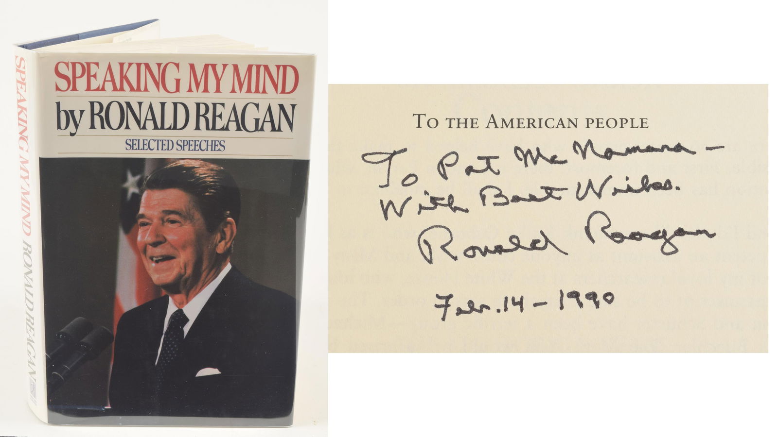 Ronald Reagan. Signed "Speaking My Mind". Simon & Schuster: New York, 1989. Signed and inscribed on (1 of 8)