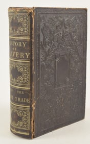 The History of Slavery and the Slave Trade. W. O. Blake. Columbus, Ohio: H. Miller, 1860. Full black