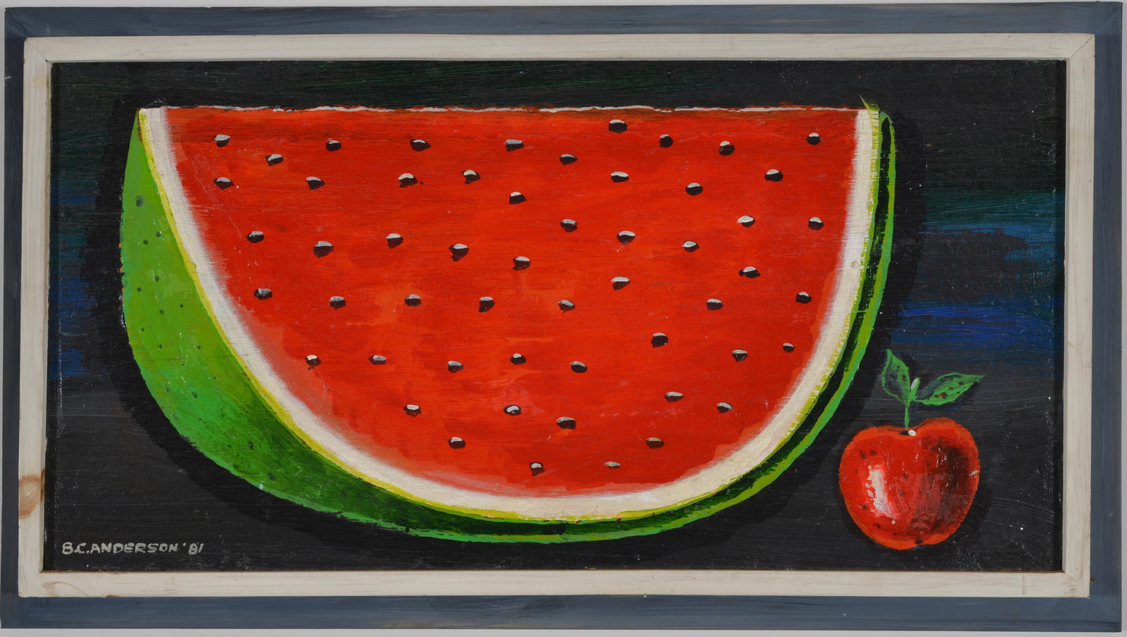 Bruce Anderson. American. 1981. Folk art still life of a large watermelon slice and red apple. Oil: Bruce Anderson. American. 1981. Folk art still life of a large watermelon slice and red apple. Oil on board. Signed and dated lower left. Framed. Sight: 10.5 x 22in. Overall: 14.5 x 26in.