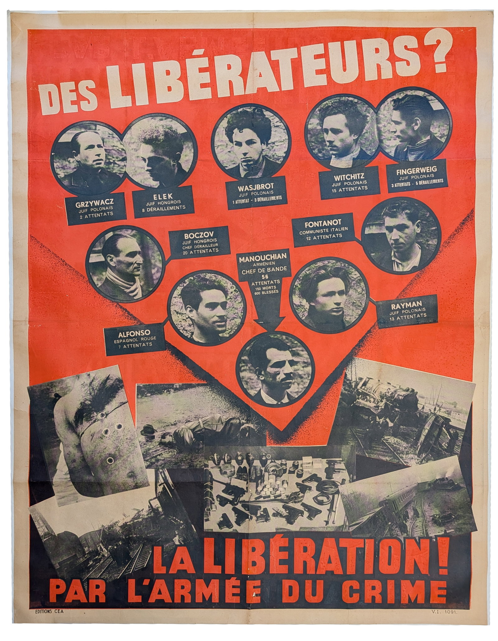 Affiche Rouge. WWII Vichy France propaganda poster denouncing 23 immigrant French Resistance: Affiche Rouge. WWII Vichy France propaganda poster denouncing 23 immigrant French Resistance fighters from the Manouchian Group. Full text reads: "Des Liberateurs? La Liberation par L'Armee du Crime!"