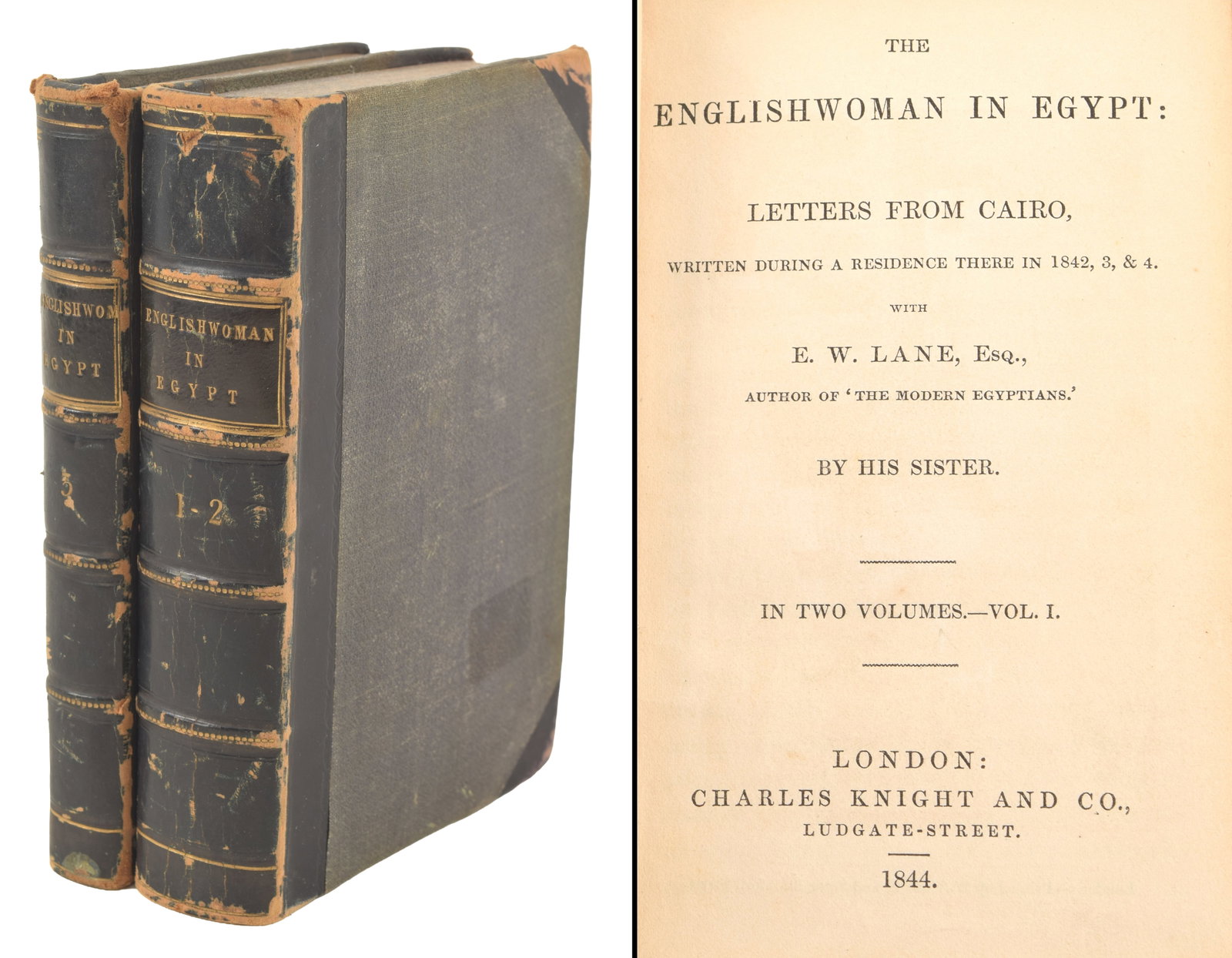 The Englishwoman in Egypt: Letters From Cairo...in 1842, 3, & 4 with E. W. Lane, by his sister. 3 (1 of 5)