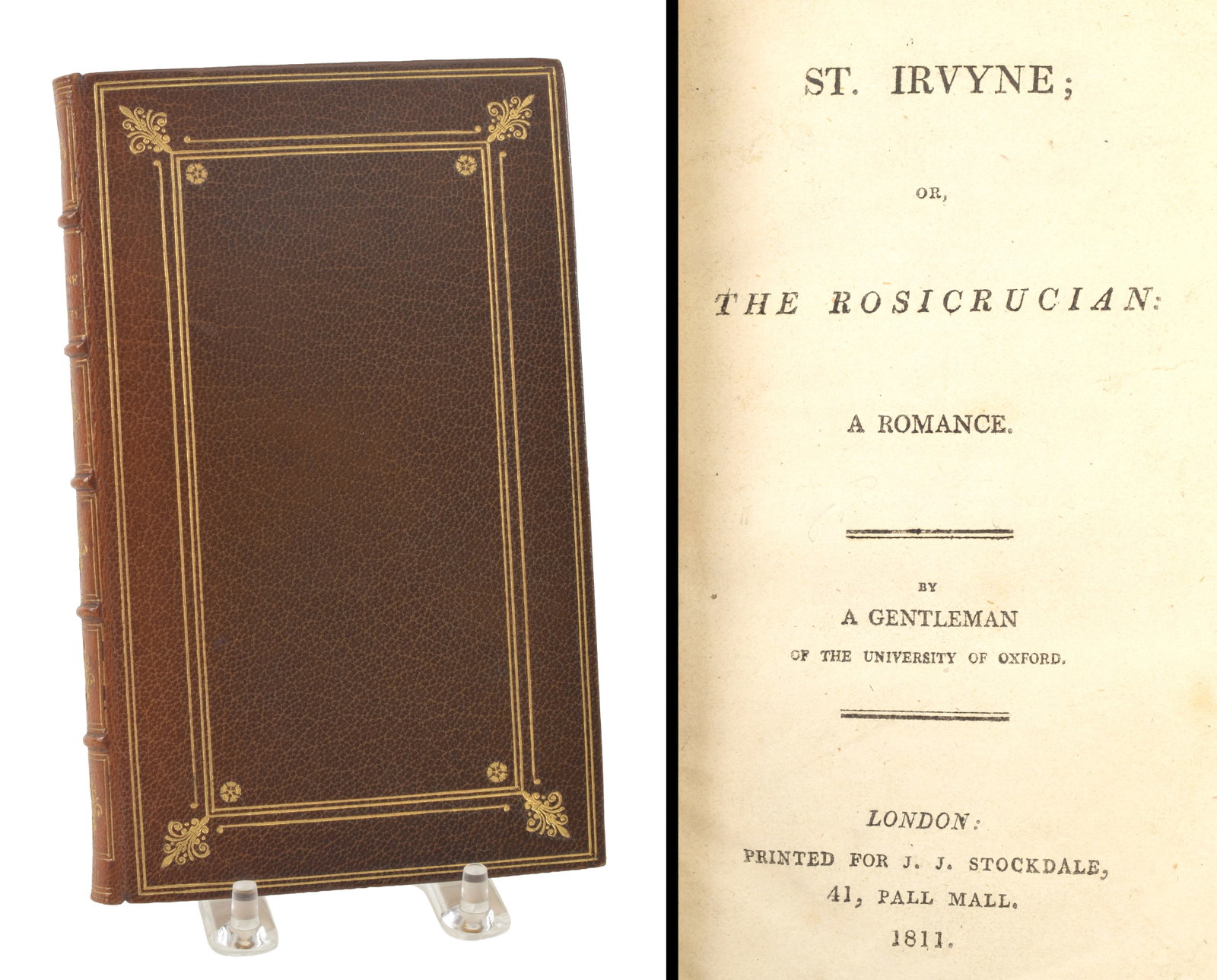 Percy Bysshe Shelley. First edition. St. Irvyne; Or, The Rosicrucian: A Romance. By a Gentleman of (1 of 6)