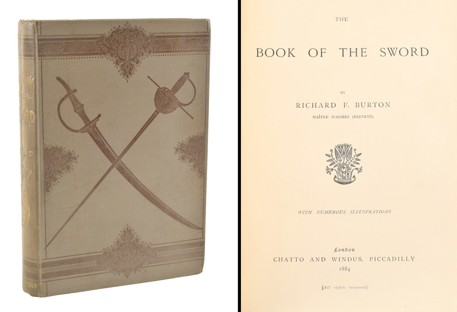 Richard Francis Burton. The Book of the Sword. First edition. London: Chatto and Windus, 1884.: Richard Francis Burton. The Book of the Sword. First edition. London: Chatto and Windus, 1884. Illustrated binding with gilt decorated spine. Numerous illustrations, some full page. Some cracking to i