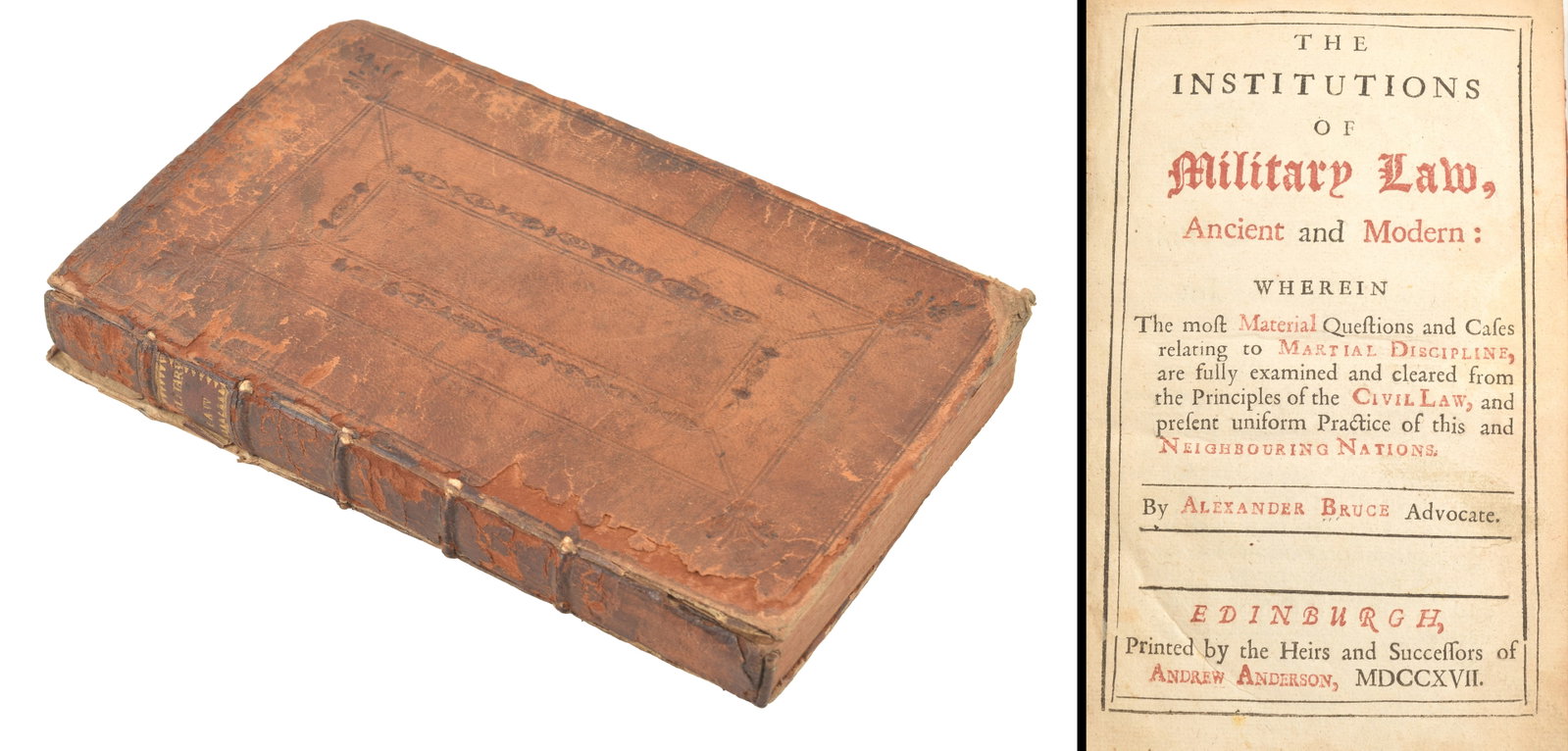 1717 The Institutions of Military Law, Ancient and Modern by Alexander Bruce. Edinburgh: Andrew (1 of 5)
