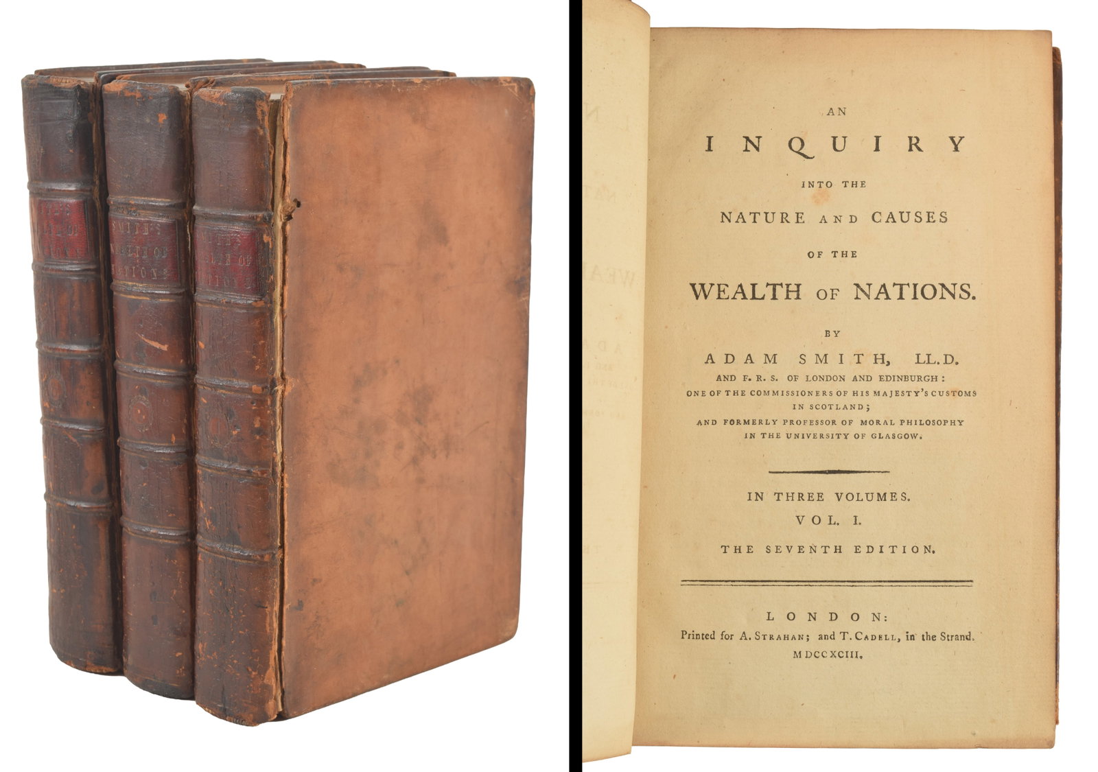 Adam Smith. An Inquiry into the Nature and Causes of the Wealth of Nations. 3 volume set. Stated (1 of 8)