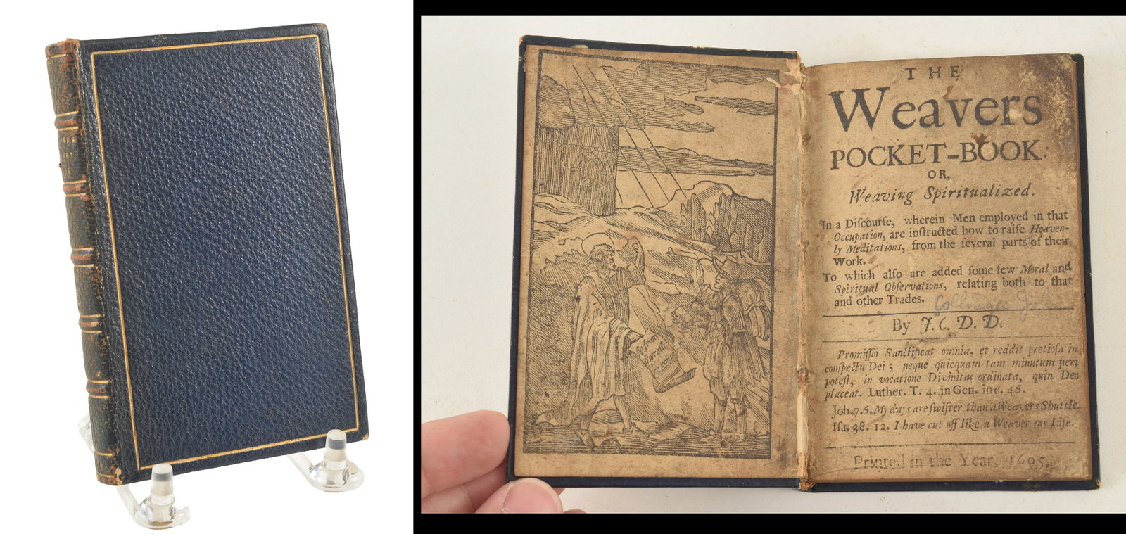 John Collinges. The Weavers Pocket-Book: Or, Weaving Spiritualized. 1695. Scarce. Old rebinding. 4.5: John Collinges. The Weavers Pocket-Book: Or, Weaving Spiritualized. 1695. Scarce. Old rebinding. 4.5 x 3.125in.