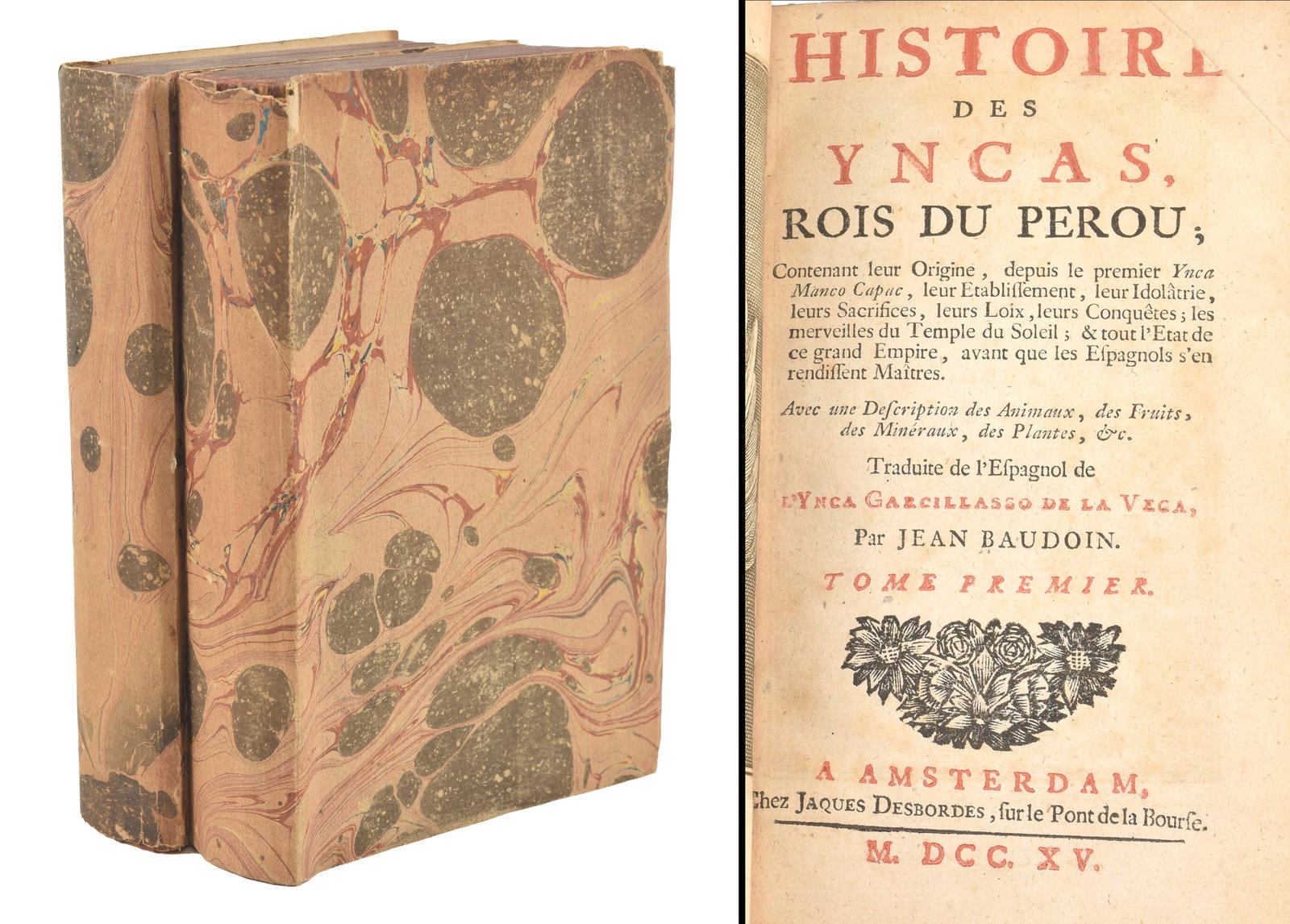 1715 Histoire des Yncas, Rois du Perou by Garcillasso de la Vega translated by Jean Baudoin. (1 of 4)