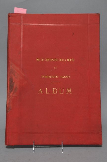 Pel III Centario Della Morte. Album. Toraquato Tasso. (1 of 3)
