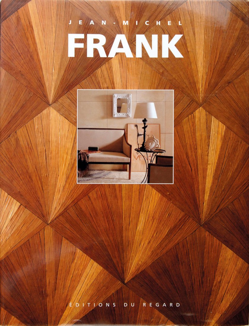 Jean-Michel Frank: Adolphe Chanaux. Jean-Michel Frank. Léopold Diego Sanchez, Traduction John D. Edwards, Éditions du Regard, Paris 1997. French and English.