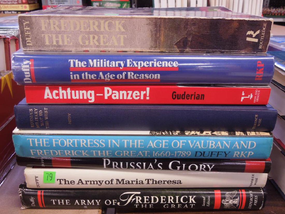 8 Military Books by Christopher Duffy: 8 Military Books by Christopher Duffy including: (6) hard back, The Army of Frederick the Great (1996), The Army of Maria Theresa, (both signed), plus, The Military Experience in the Age of Reason (19
