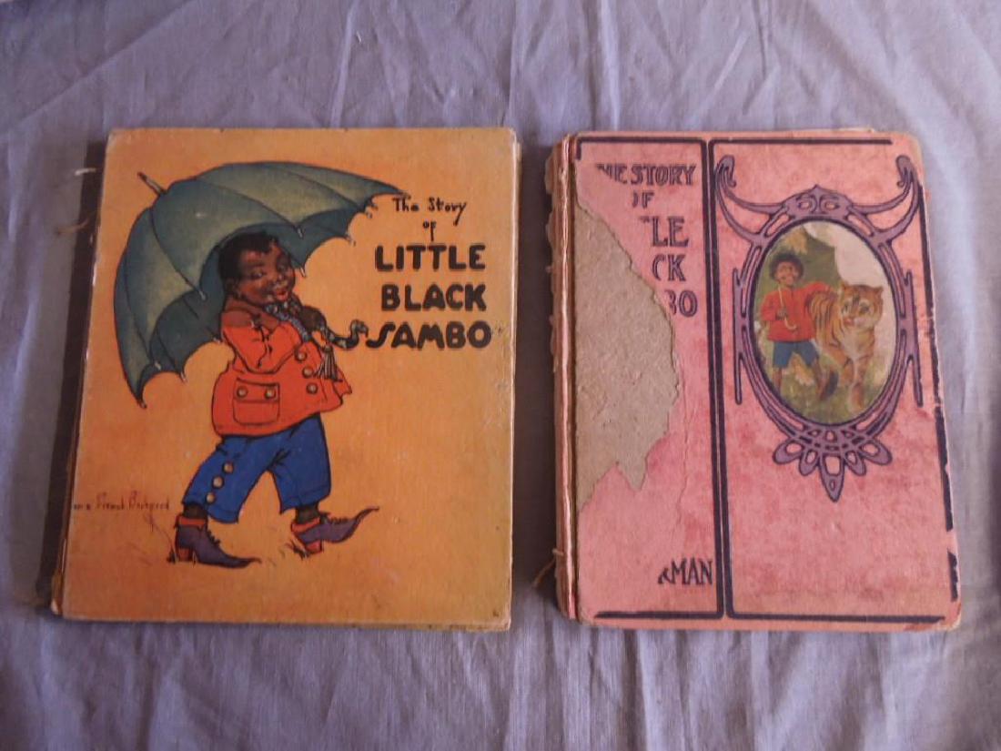 2 Little Black Sambo Books: 2 Little Black Sambo Books, The Story of Little Black Sambo, one illustrated by Nana French Bickford, Stoll & Edwardo Co. Inc, New York, one illustrated by John R. Neill, The Reilly and Brittom Co, Ch