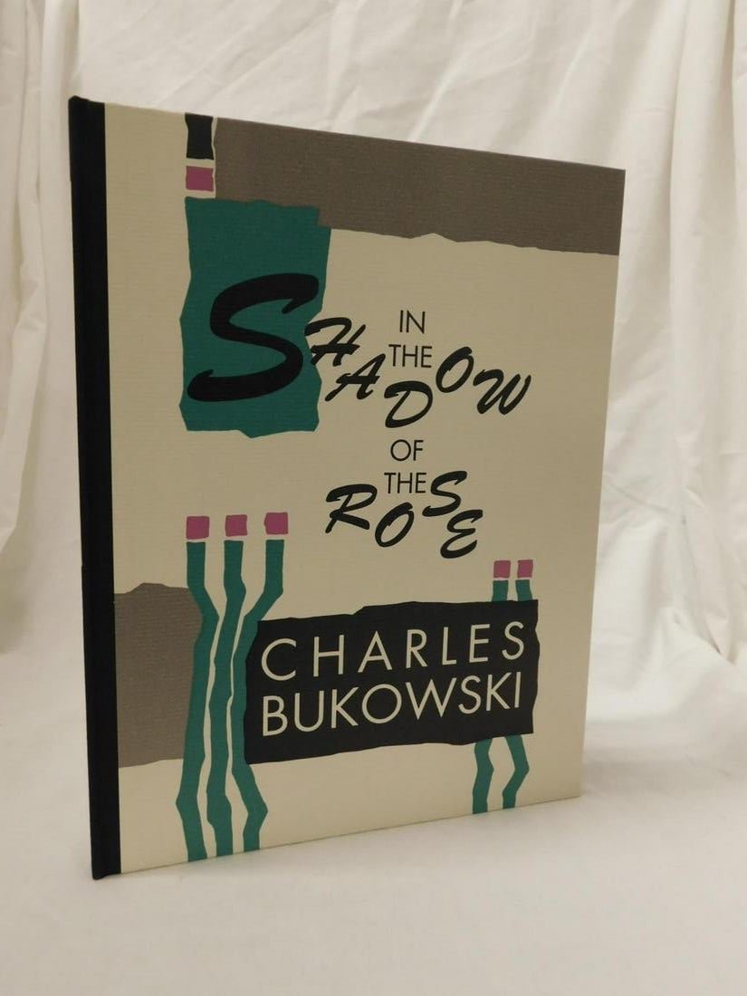 Bukowski Charles In the Shadow of the Rose Sgd Ltd (1 of 3)