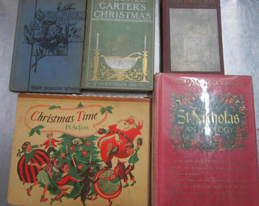 Christmas Books: [5 items] Books on or about Christmas, consisting of: Commager, Henry Steele (ed.), The St Nicholas Anthology, Random House, New York, 1948; Smith, F Hopkinson, Colonel Carter's Christmas, Scribner's,