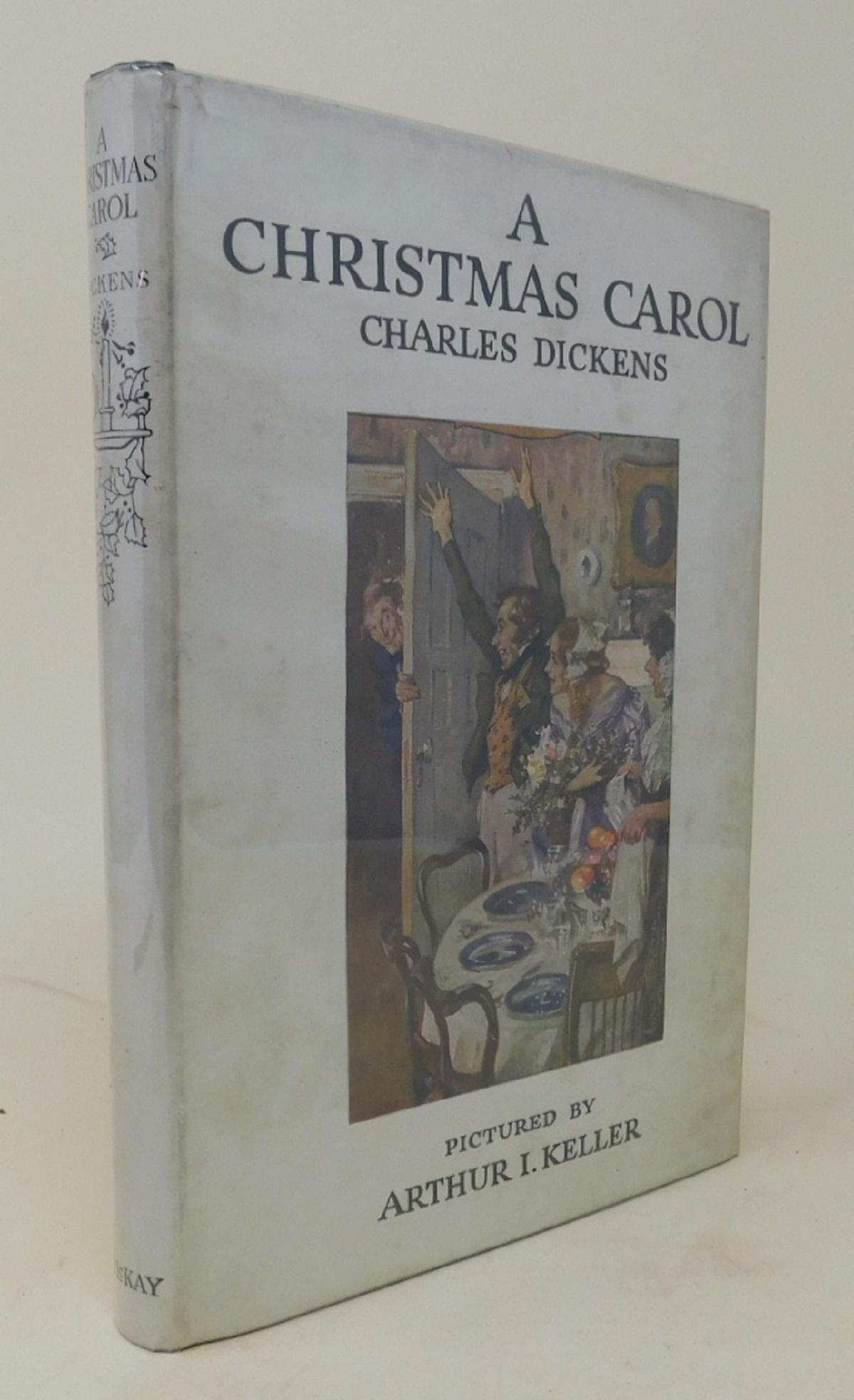 Dickens Charles A Christmas Carol 1914: Dickens, Charles, A Christmas Carol, David McKay, Philadelphia, 1914. Illustrated by Arthur I. Keller, in white DJ with color printed image on front panel. Condition; DJ soiled, some edge wear, Book h