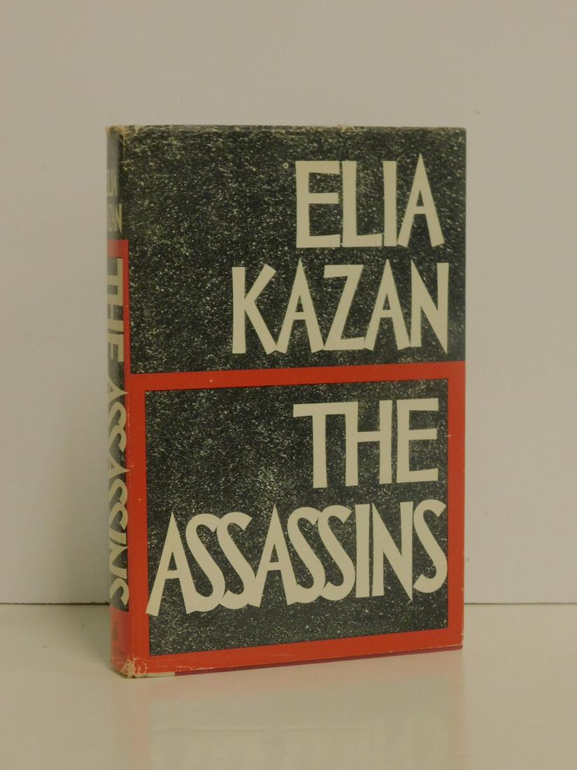 Kazan Elia Assassins Signed: Kazan, Elia, The Assassins, Stein and Day, New York, 1972. First printing, signed by the author, director Elia Kazan; his third book. Condition; Light wear to DJ, a little frayed at head and heel of s