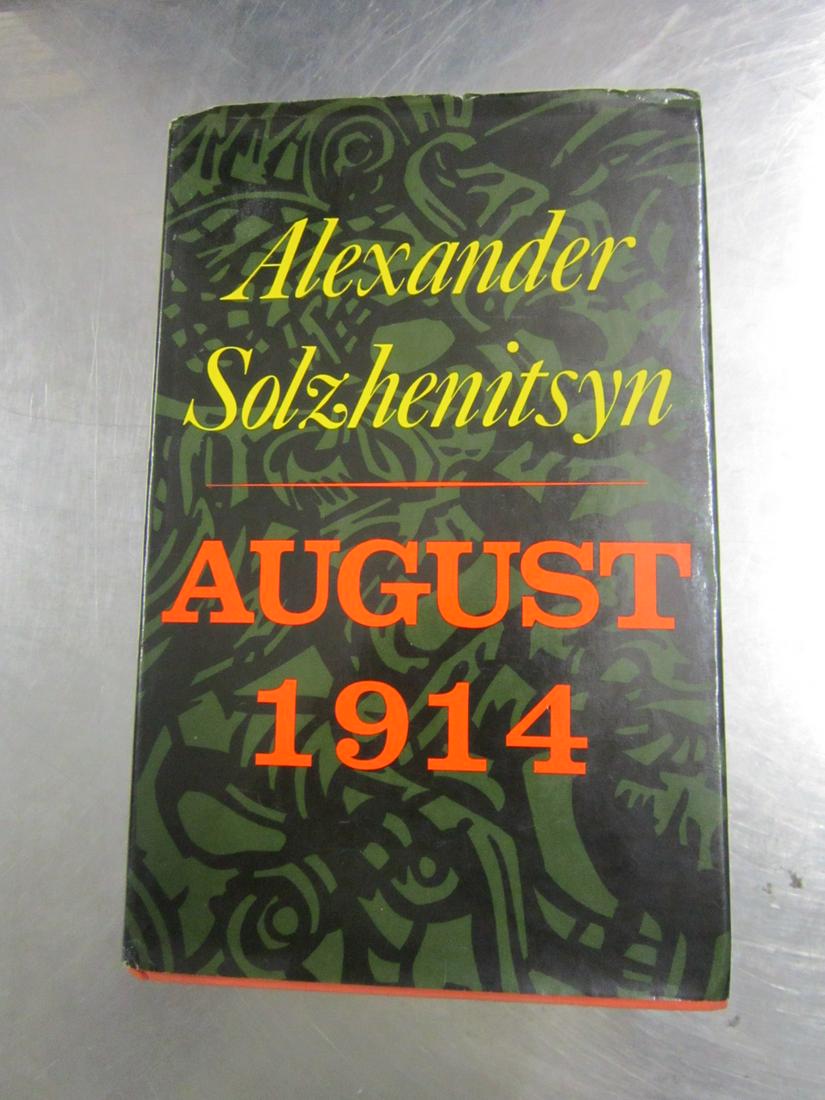 Solzhenitsyn Alexander August 1914 Signed: Solzhenitsyn, Alexander, August 1914, Farrar Straus and Giroux, New York, 1972. Fourth printing, signed by the author on the half-title, inscribed to collector William Nezowy. Condition; Light wear to