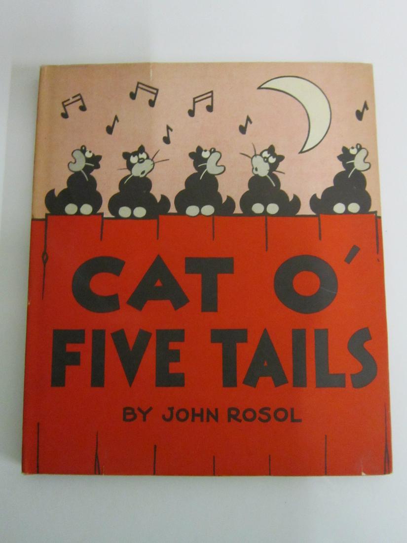 Rosol John Cat O Five Tails Signed: Rosol, John, Cat O' Five Tails, David McKay, 1944, Philadelphia, 1944. Signed by the author on the dedication page, inscribed to Cindy Nezowy. Condition; Some wear to DJ, piece missing from top edge o