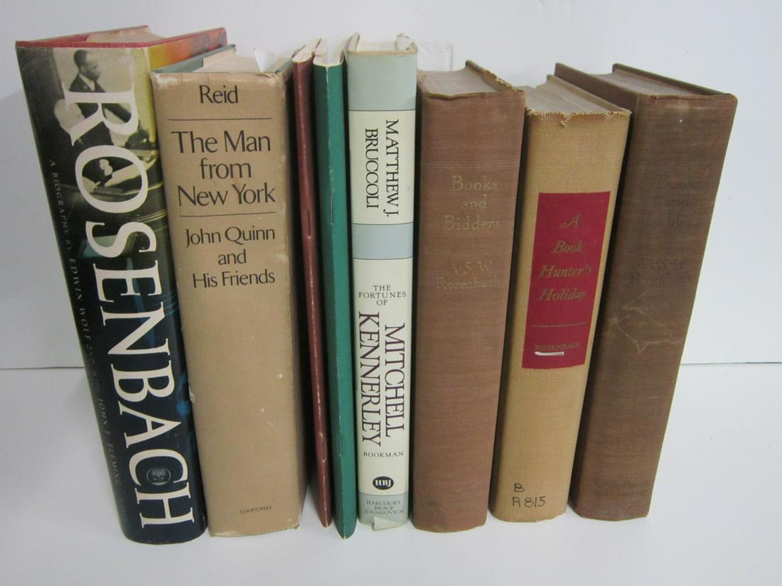 Books on Book Dealers and Book Collectors: [8 items] Mostly on or by Abraham SW Rosenbach. Consisting of: Bruccoli, Matthew, The Fortunes of Mitchell Kennerley, Harcourt Brace Jovanovich, New York, 1986; Morris, Leslie, Rosenbach Abroad: in pu