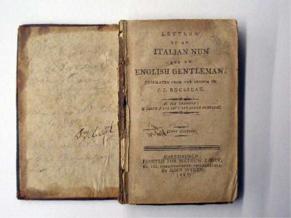 1809 Letters of an Italian Nun Book: 1809 Letters of an Italian Nun and a English Gentleman book, 6th edition, Jean Jacques, author, printed for Mathew Carey , Philadelphia, published by John Wyeth, Harrisburg, PA