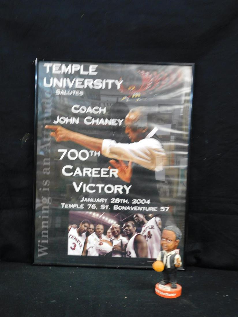 T.U. John Chaney Poster: T.U. John Chaney Poster, "700th Career Victory", Jan. 28, 2004, 24" x 18", metal frame, plus Coach John chancy Comcast Sports Net Bobble Head, 7 1/4" h. CONDITION: Very fine.