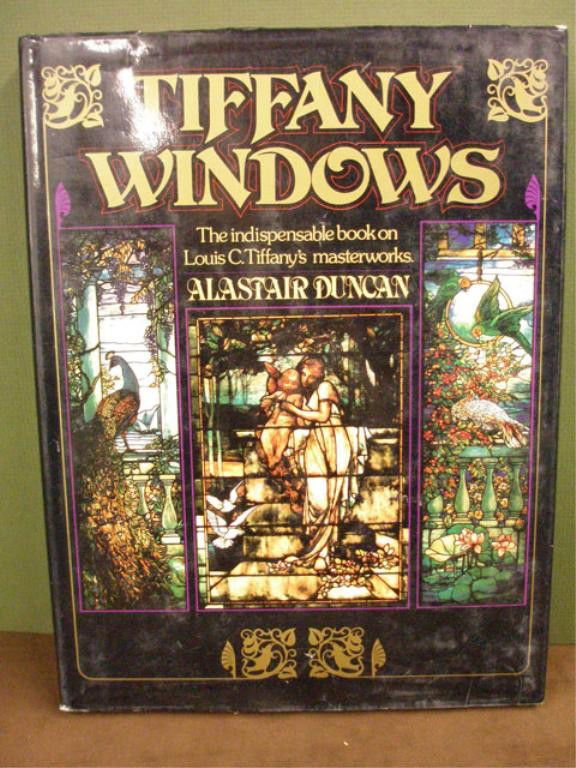 Tiffany Windows Book: Tiffany Windows coffee table book, Alastair Duncan author, 1982, published by Simon & Schuster, New York.