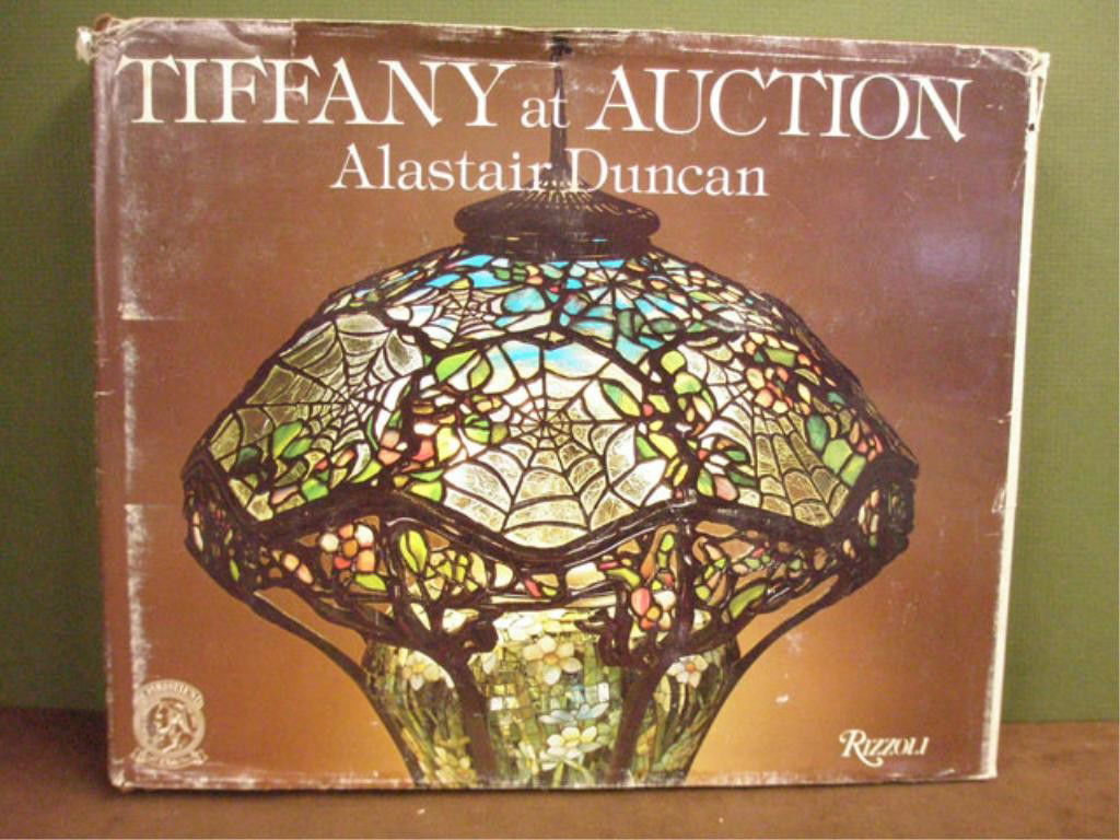 Tiffany at Auction Book: Tiffany at Auction coffee table book, Alastair Duncan author, 1981, published by Rizzoli International Publications Inc. New York.