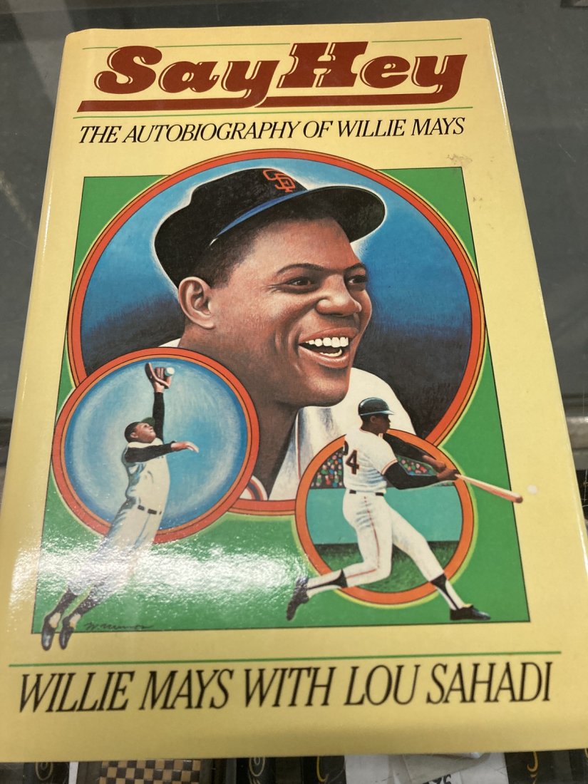 Willie Mays Say Hey Signed: Mays, Willie, Say Hey: The Autobiography of Willie Mays, Simon & Schuster, New York, 1988. First printing. Signed on ffep in blue felt-tipped pen by the baseball legend.
