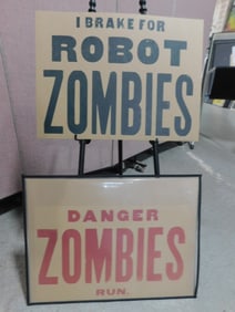 2 "Danger Zombies Run" Signs