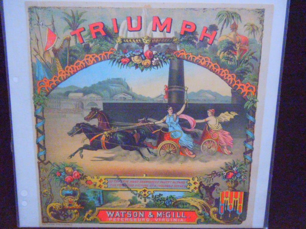 19th c. Tobacco Trade Sign: 19th c. Watson & McGill, Petersburg, Virginia, 10 1/4" x 10 1/4" lithographed paper tobacco trade sign, titled "Triumph", The Calvert Lith. Co. Detroit. CONDITION: Very good with minor wear.