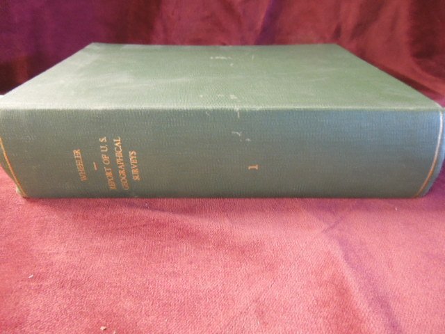 1 vol - Report upon US Geographical Surveys 1889: 1 volume - Report upon United states Geographical surveys, west of the One Hundredth Meridian, Engineer Department, US Army, Capt. Geo. M. Wheeler, 1889, Government Printing Office with fold out maps