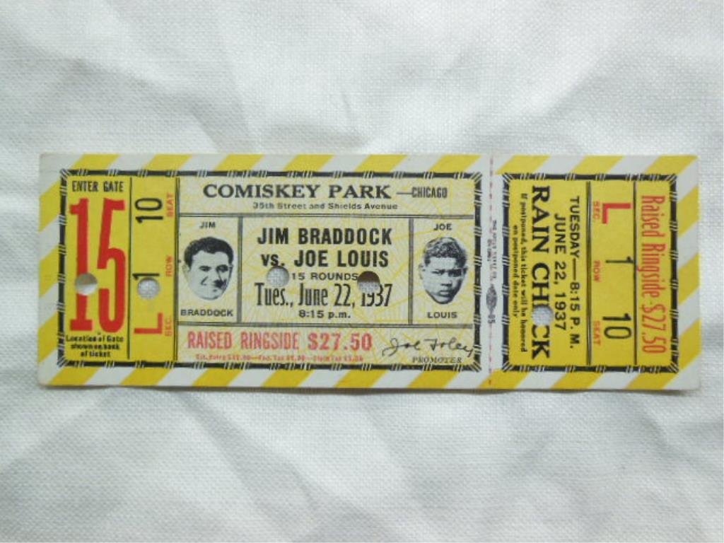 1937 Boxing Ticket Jim Braddock vs Joe Louis: 6/22/1937 Boxing Ticket Jim Braddock vs Joe louis, Comiskey Park Chicago, Gate 15, sect: L, Row 1, Seat 10. Raised ringside. Condition: minor wear from age.