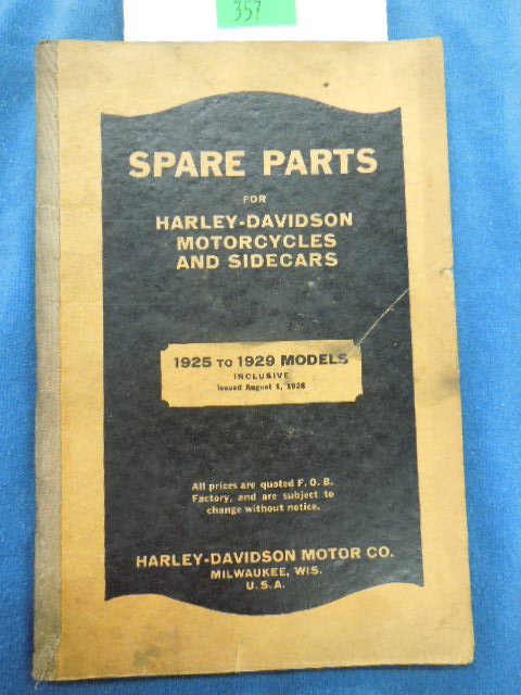 1925-1929 Harley Davidson Spare Parts Catalog: 1925-1929 Harley Davidson Spare Parts Catalog. CONDITION: Fair showing normal wear.