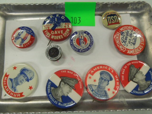 Gen. Mac Arthur & Other buttons: Gen. Mac Arthur & other buttons, (4) General MacArthur buttons, 2 - "The Man of the Hour, America's Hero and MacArthur, plus (5) other buttons, "I have registered", DPFD fireworks show, Bauch & Lamb d