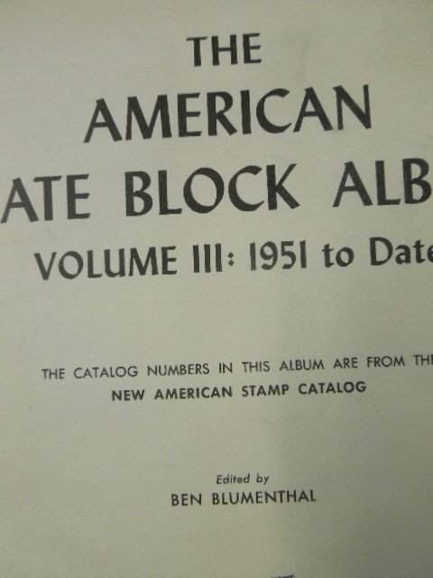 American Plate Block Stamp Album: American Plate Block Stamp Album Volume III 1951 to date (1967), missing 22 of the first 47, otherwise filled, with custom loose pages in binder, behind plastic. CONDITION: No issues noted.