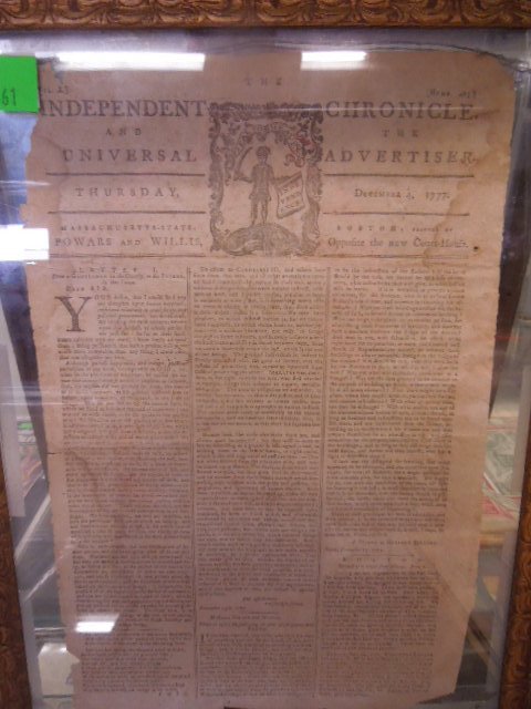 Framed 1777 Boston One Sheet: Framed 1777 Boston One Sheet "Independent Chronicle and the Universal Advertiser, Thursday, December 4th, Powars and Willis - opposite the new Court house, glass front and back Condition; wear, staini