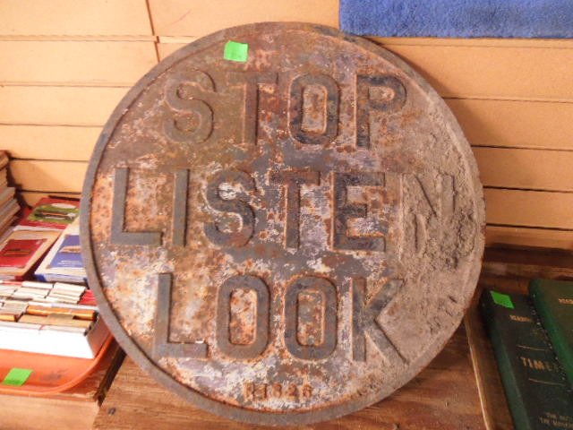 Iron Railroad Warning Sign (1 of 2)