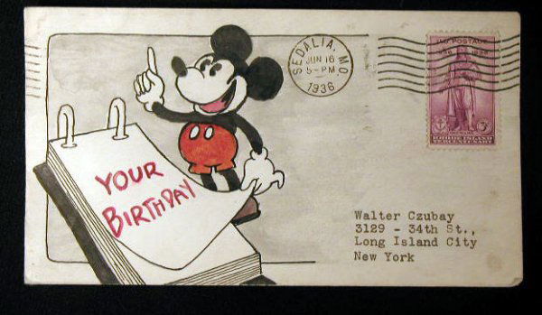 1st Day Cov. Ace Cachet Co.Mickey Mouse 1936: Ace Cachet Co. hand painted "Mickey Mouse Your Birthday" First Day Cover with 6/16/1936 Sedalia, MO machine cancel, addressed to Walt Czvbay