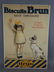 Biscuits Brun Advertising Poster