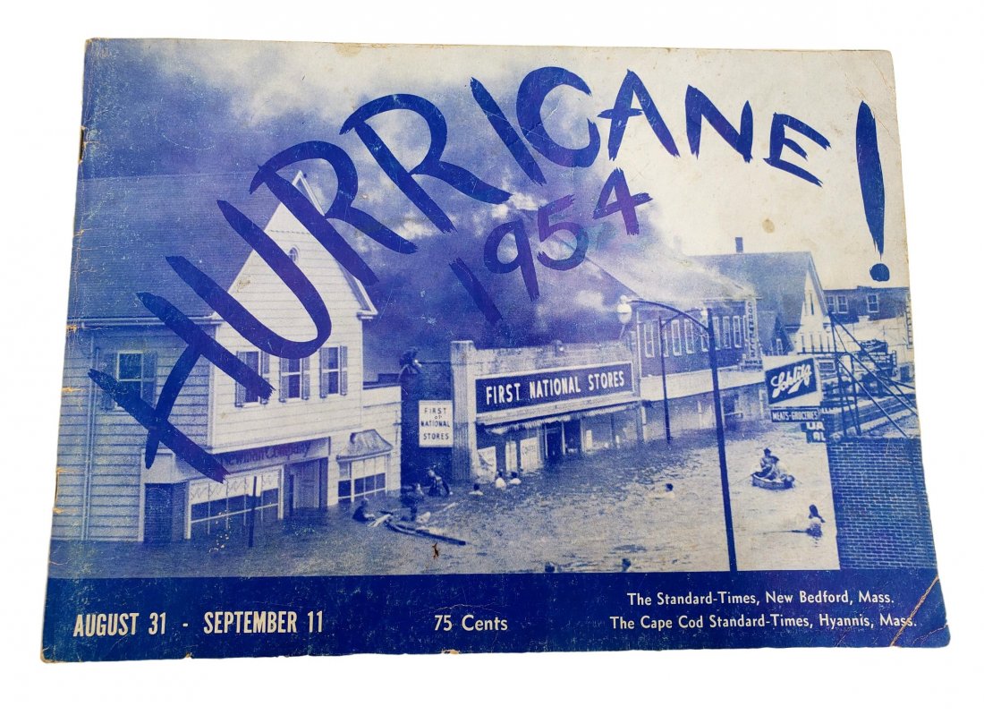"Hurricane 1954" Aug 31- Sept 11 - The Cape Cod Times: "Hurricane 1954" August 31- September 11 - The Cape Cod Standard-Times Hurricane remembrance booklet "Hurricane 1954" August 31- September 11 The Standard-Times, New Bedford, Mass., The Cape Cod Stand