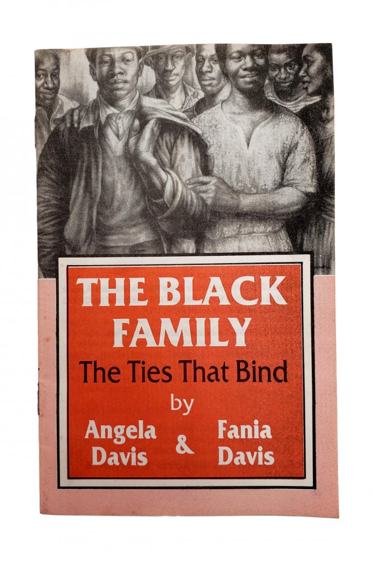 The Black Family : by Angela & Fania Davis RARE: "The Black Family: The Ties That Bind by Angela Davis & Fania Davis Published 1987: International Publishers Company, Inc., American, written by Davis, Angela, American, born 1944 and Davis, Fania E. 