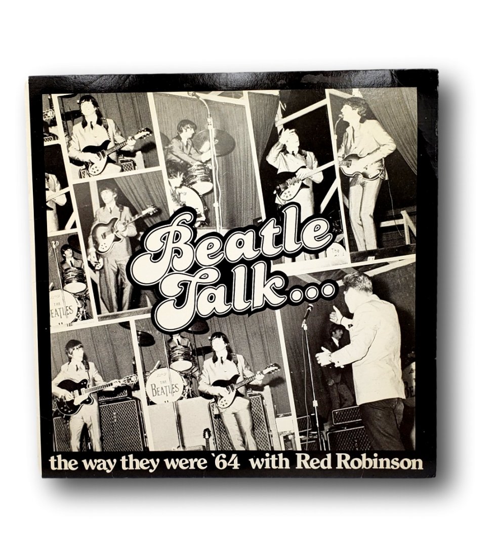 Beatle Talk: Red Robinson: The Way They Were in 64: GNW4007: Red Robinson: The Way They Were in 64: Beatle Talk. Label: The Great Northwest Music Company â€“ GNW4007 Format: Vinyl, Released: Nov 1978 USA Side A: An Interview With The Beatles By Red Robinso