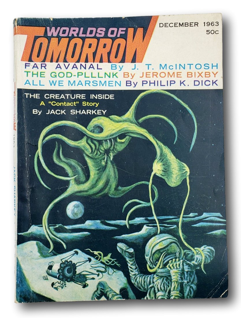 Worlds of Tomorrow Vol. 1 No. 5 December 1963: Vol. 1, No. 5, December 1963. Cover art by Bruno illustrating The God-Plllnk by Jerome Bixby. Also All We Marsmen (serial, part 3 of 3) by Philip K. Dick, Goodlife by Fred Saberhagen, Far Avanal by J.