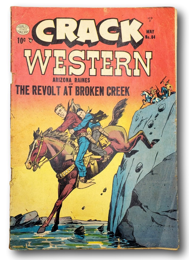 Crack Western No. 84 – Arizona Raines in "The Revolt at Broken Creek": We are delighted to present a remarkable piece of Western Americana and comic book history with this issue of "Crack Western" No. 84, featuring the daring exploits of Arizona Raines in "The Revolt at 