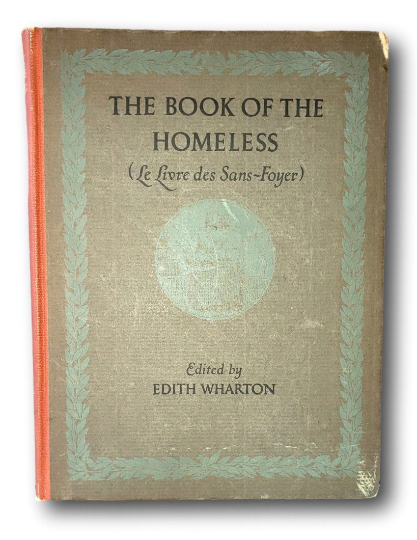1st Edition: Book of The Homeless (Le Livre Des Sans-Foyer) : E Warton, 1916 (1 of 15)