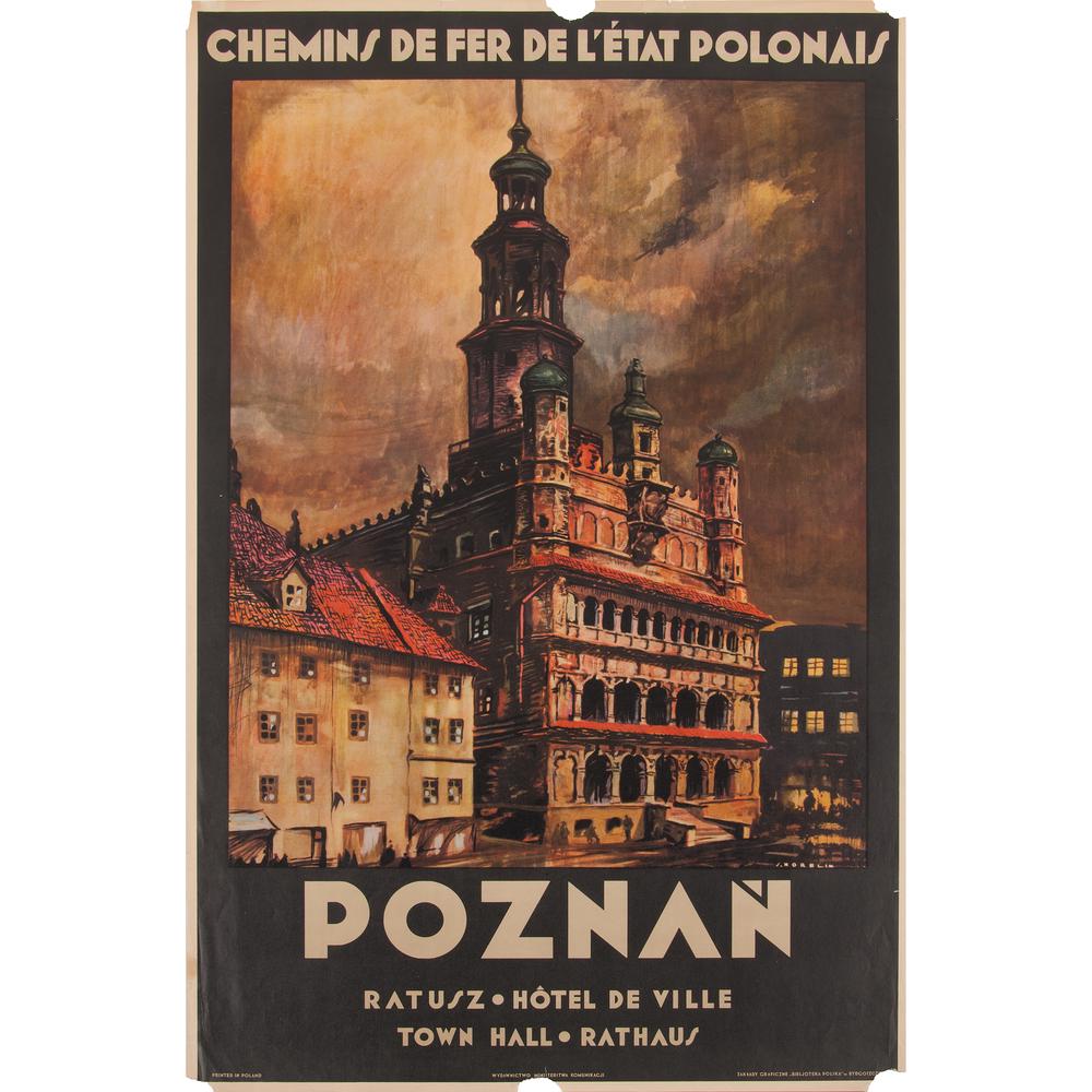 Stefan Norblin (Polish, 1892-1952) Pozna?: Chemins de Fer de l'Etat Polonais ca. 1930 artist's name printed in image; printed Wydawnictwo Ministerstwa Komunikacji / Zaktady Graficzne „Bibljoteka Polska" w Bydgoszoz[loss] 39 x 24.25 in.